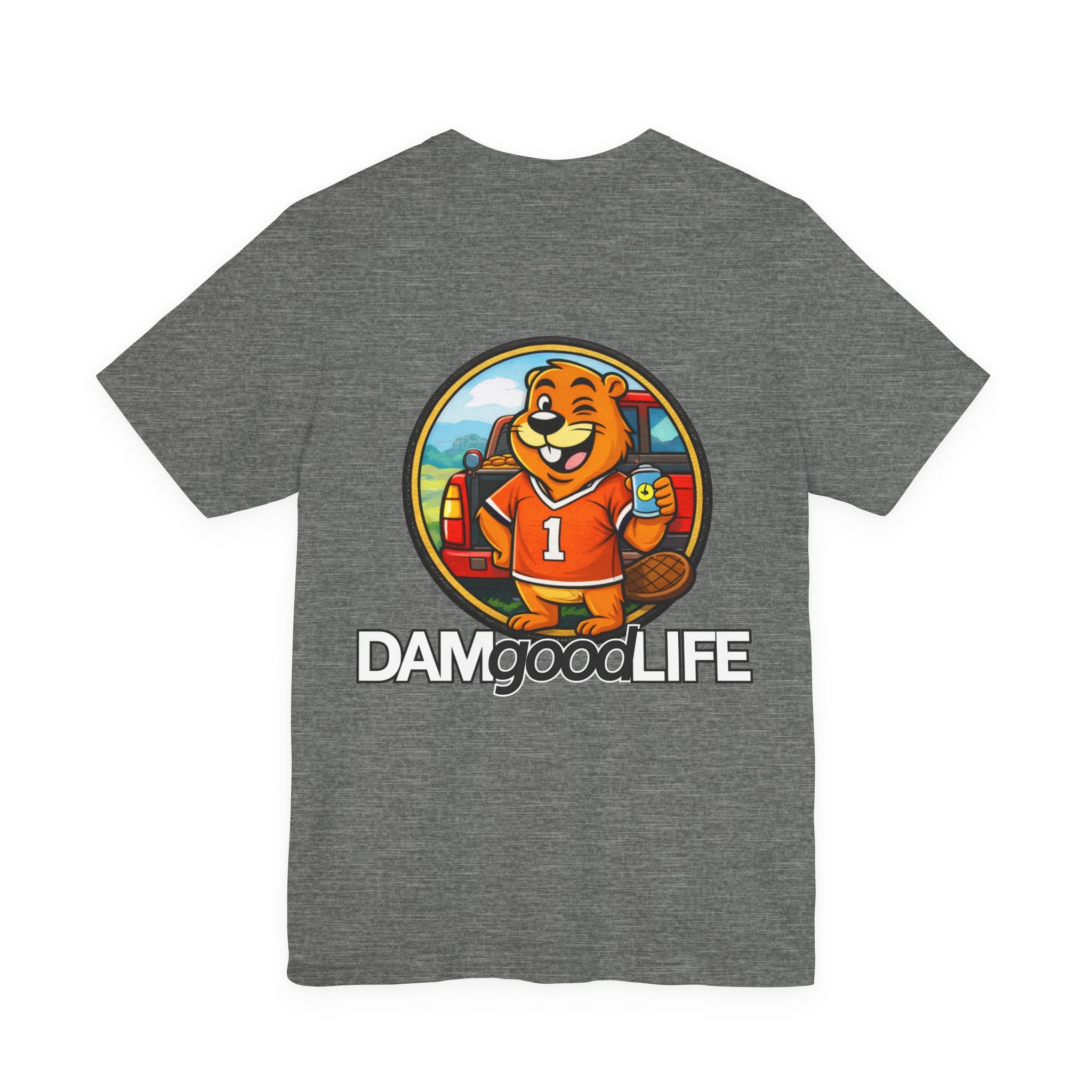 "DAMgoodLIFE" T-Shirt Tailgating Swanky Beaver | Swanky Beaver Graphic Tee