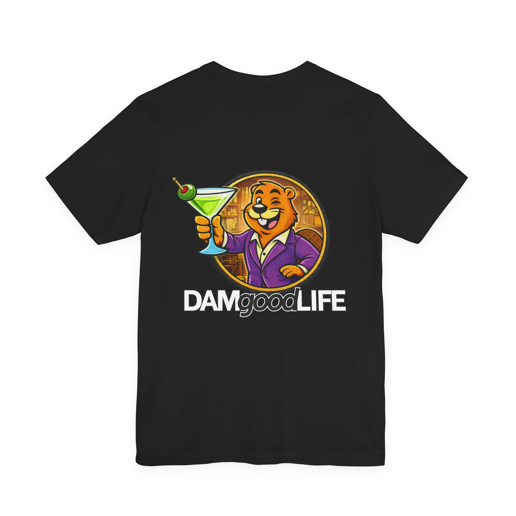 "DAMgoodLIFE" T-Shirt OG Martini Swanky Beaver | Swanky Beaver Graphic Tee