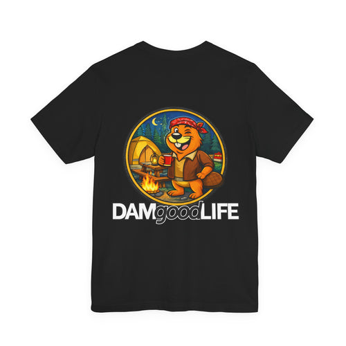 "DAMgoodLIFE" T-Shirt Camping Swanky Beaver | Swanky Beaver Graphic Tee