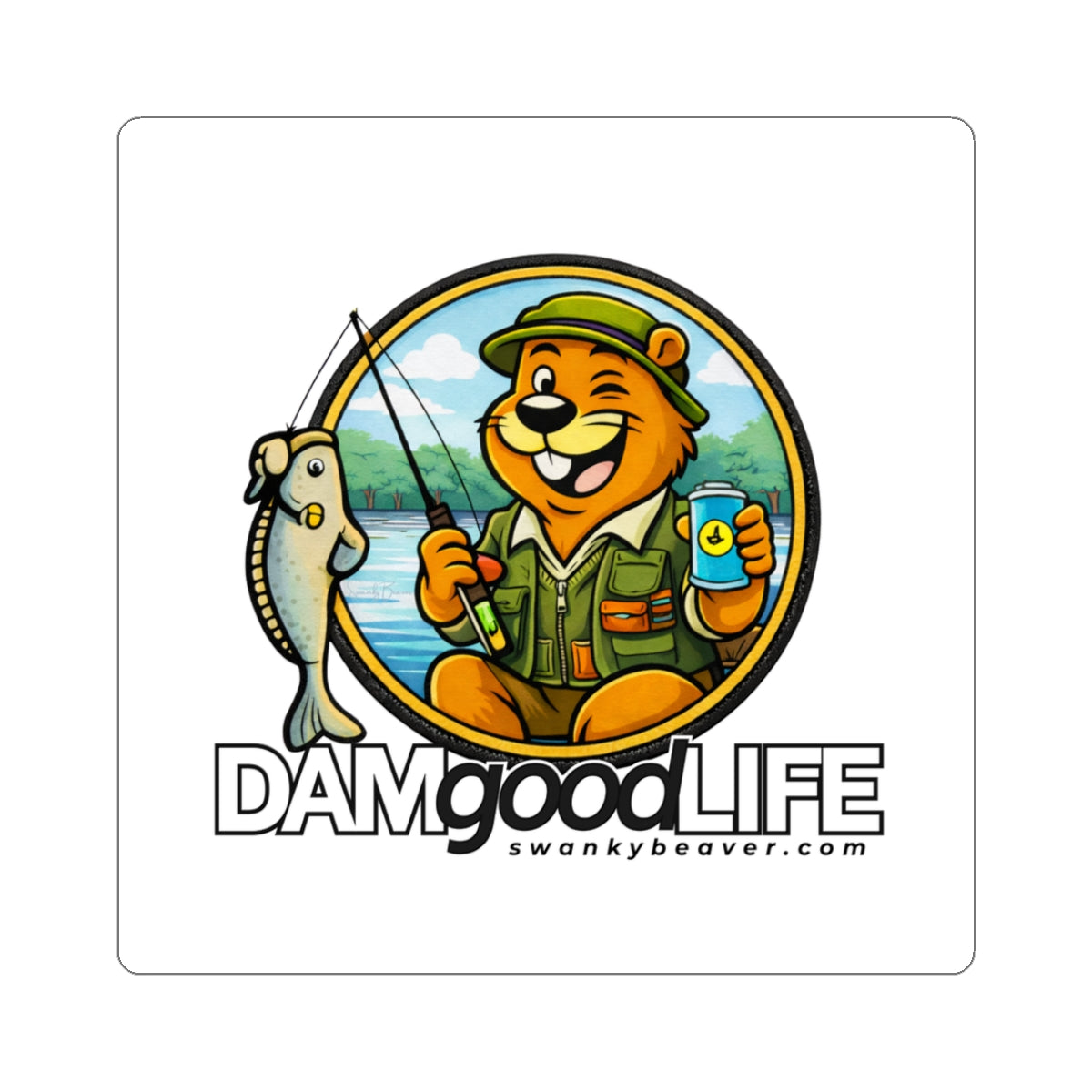 DAMgoodLIFE Fishing Beaver Sticker — Fishing Vinyl Kiss-Cut