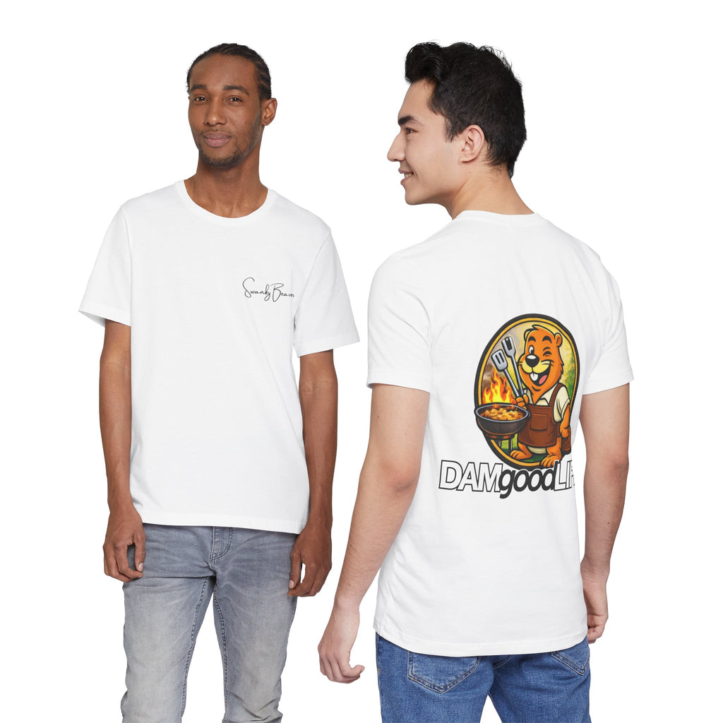 "DAMgoodLIFE" T-Shirt Grilling Swanky Beaver | Swanky Beaver Graphic Tee