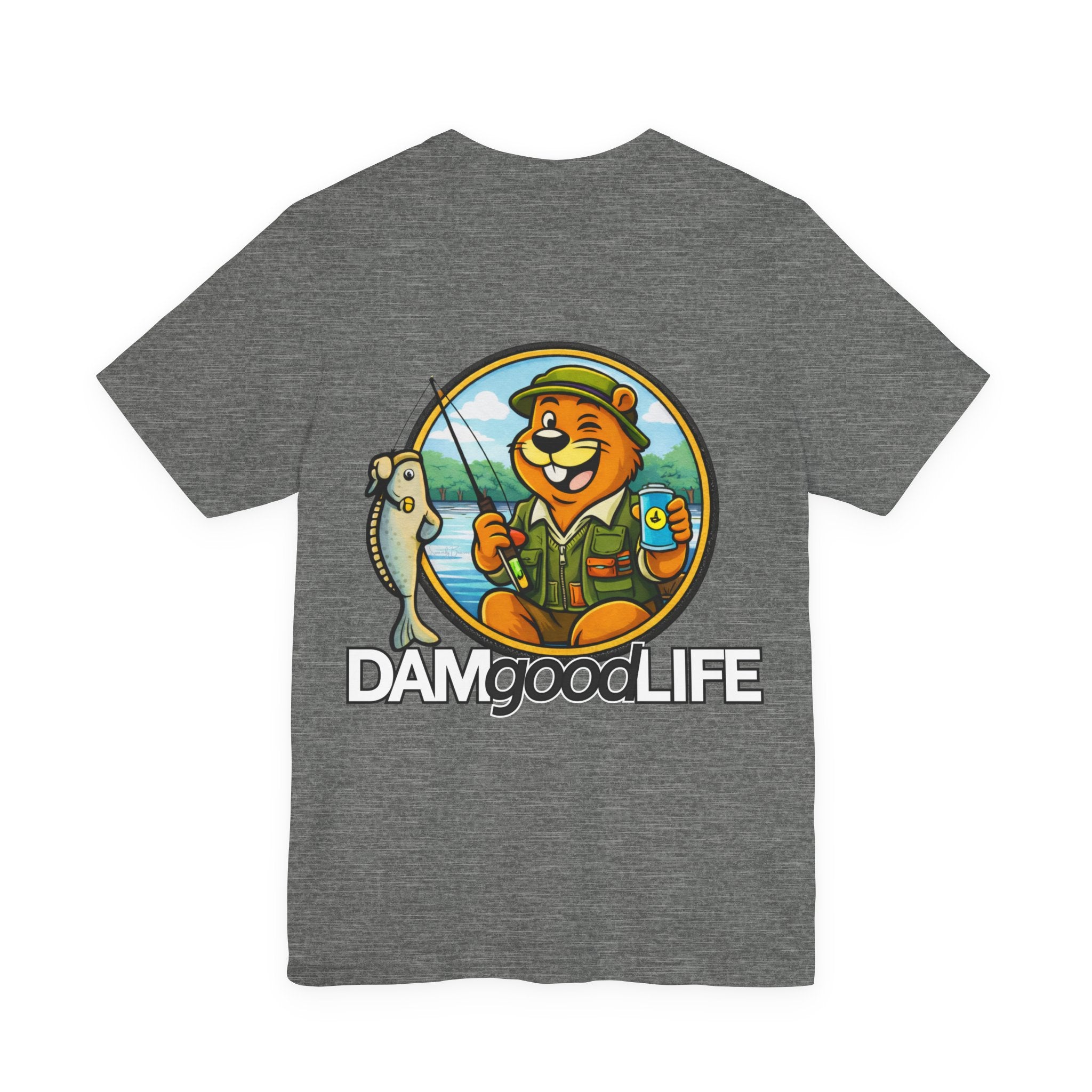 "DAMgoodLIFE" T-Shirt Fishing Swanky Beaver | Swanky Beaver Graphic Tee