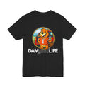 "DAMgoodLIFE" T-Shirt Tailgating Swanky Beaver | Swanky Beaver Graphic Tee