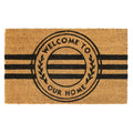 Coir Doormat - Welcome To Our Home Circle